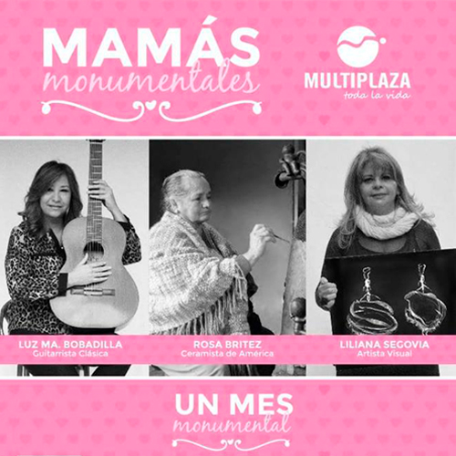 Mamás Monumentales - Sábado 7 de Mayo de 2016
